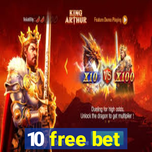 10 free bet