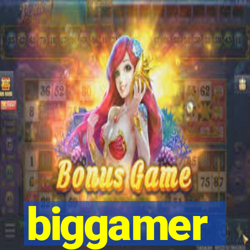 biggamer