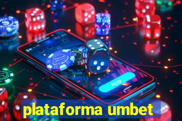 plataforma umbet