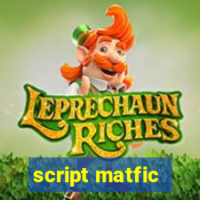 script matfic