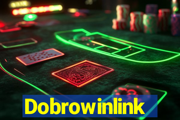 Dobrowinlink