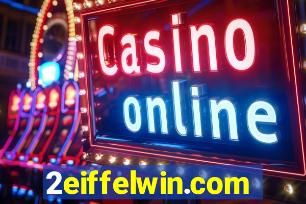 2eiffelwin.com