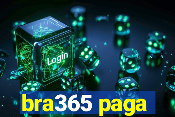 bra365 paga