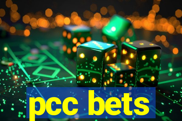 pcc bets