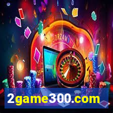 2game300.com