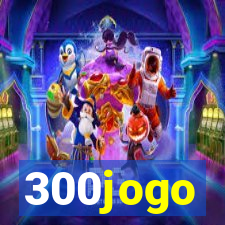 300jogo