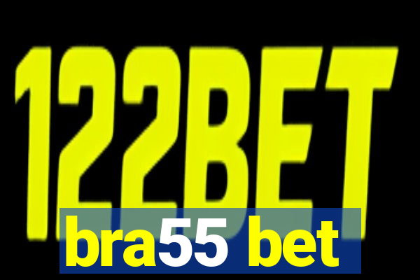 bra55 bet