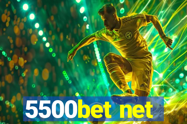 5500bet net