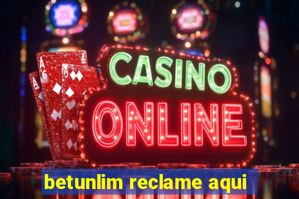 betunlim reclame aqui