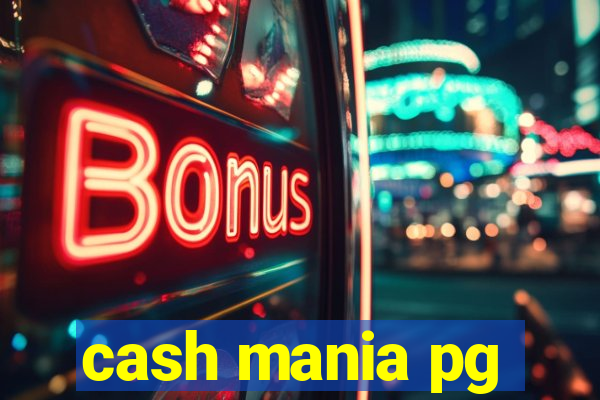 cash mania pg