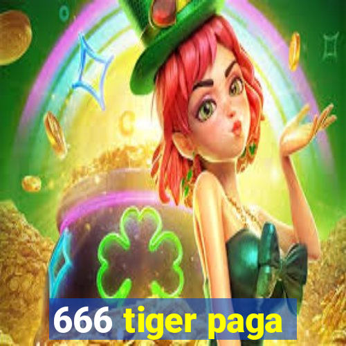 666 tiger paga