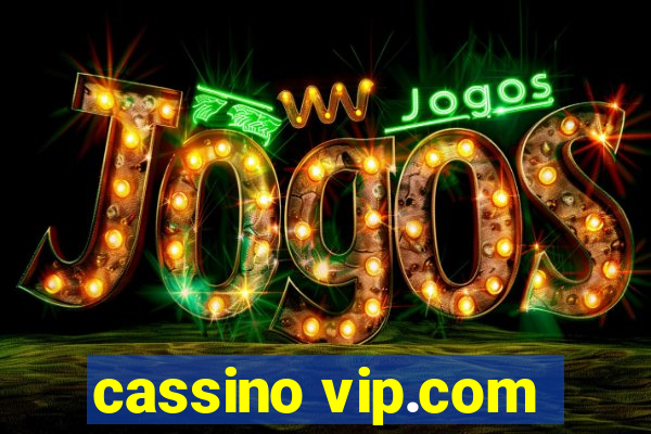 cassino vip.com