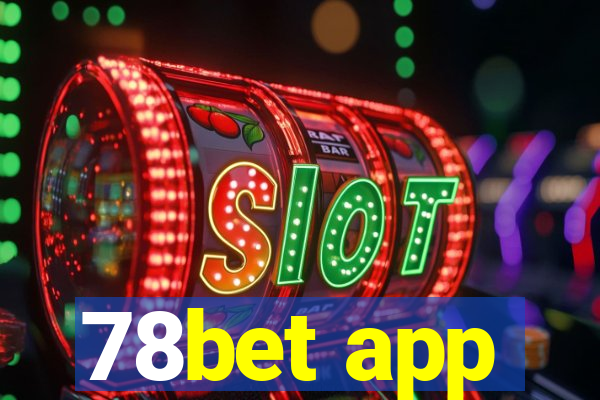 78bet app