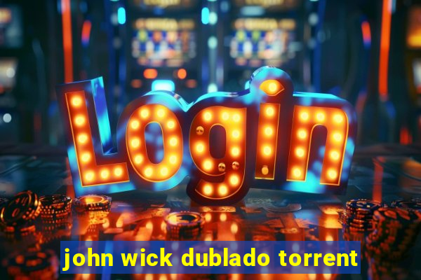 john wick dublado torrent