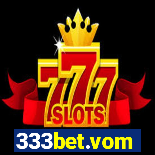 333bet.vom