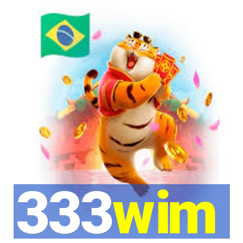 333wim