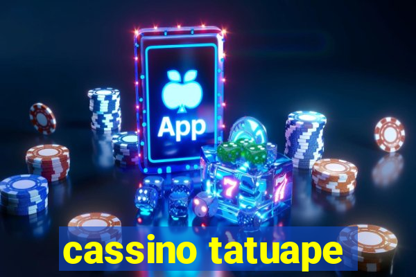 cassino tatuape