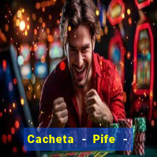 Cacheta - Pife - Jogo online