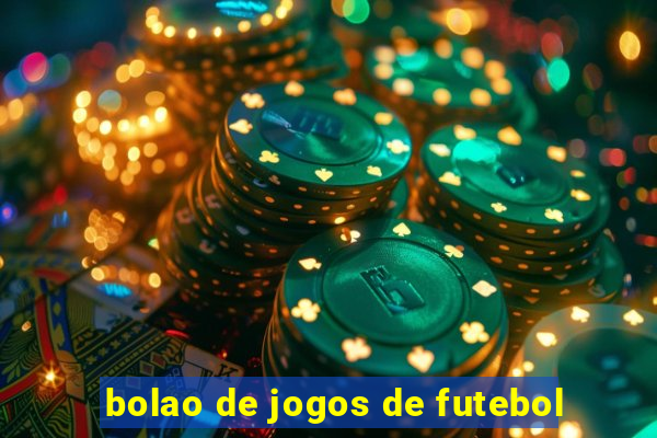 bolao de jogos de futebol