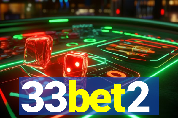 33bet2