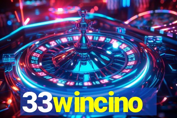 33wincino