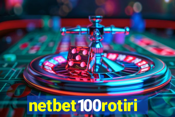 netbet100rotiri