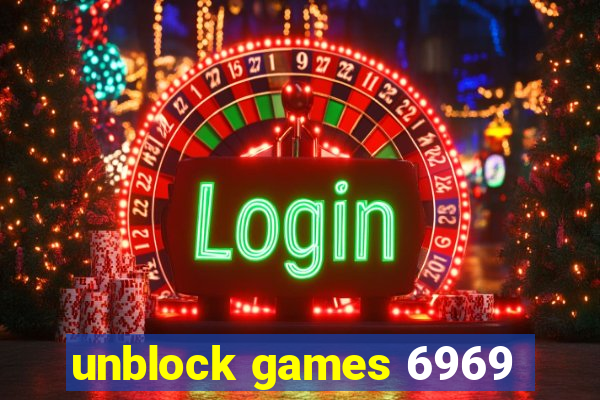 unblock games 6969