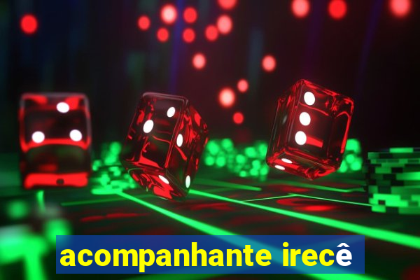 acompanhante irecê