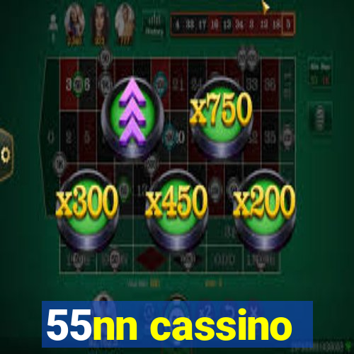 55nn cassino