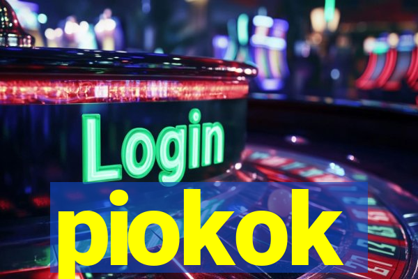 piokok