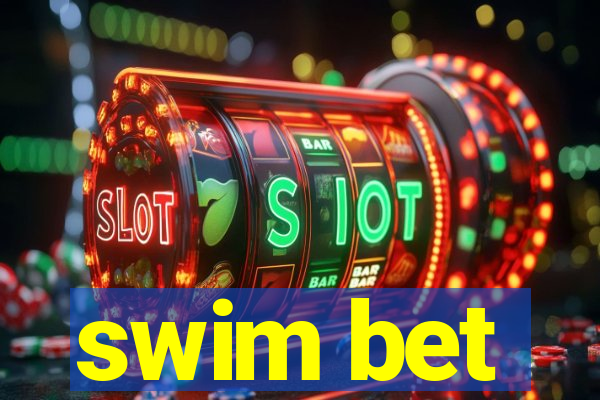 swim bet