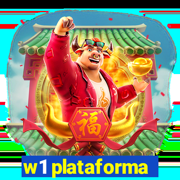 w1 plataforma