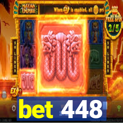 bet 448