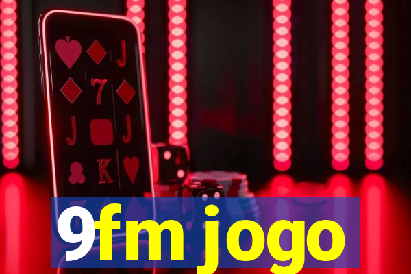 9fm jogo