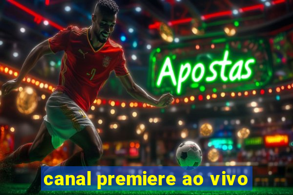 canal premiere ao vivo