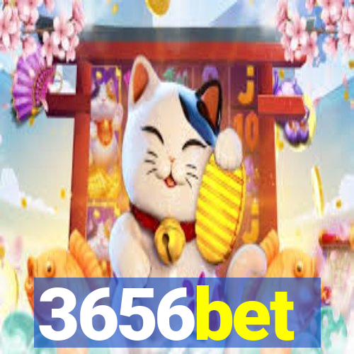 3656bet