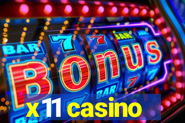 x11 casino