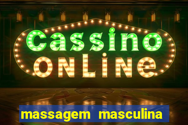 massagem masculina porto alegre