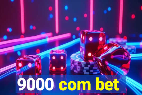 9000 com bet