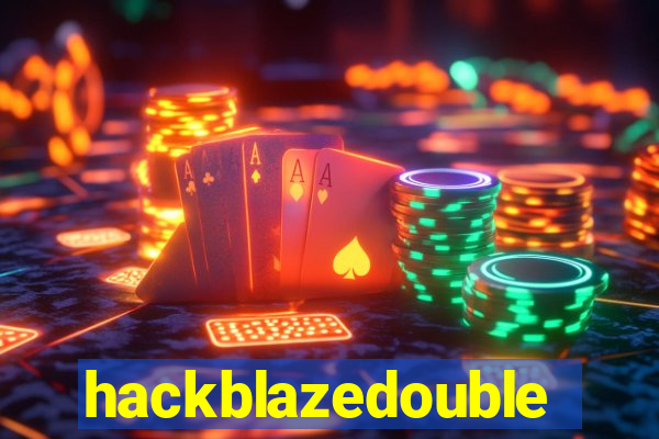 hackblazedouble