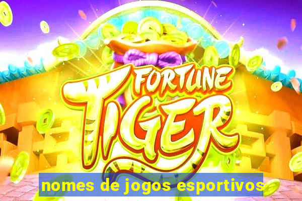 nomes de jogos esportivos