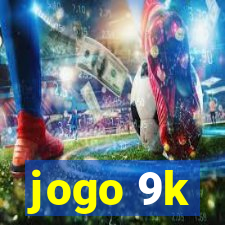 jogo 9k