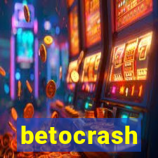 betocrash