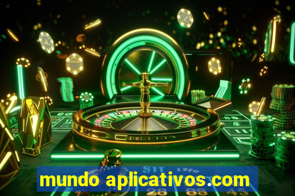 mundo aplicativos.com