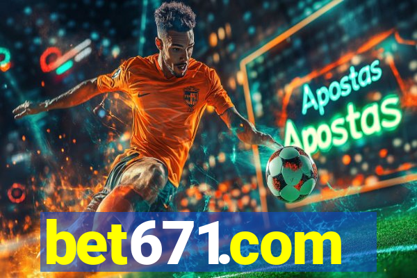 bet671.com