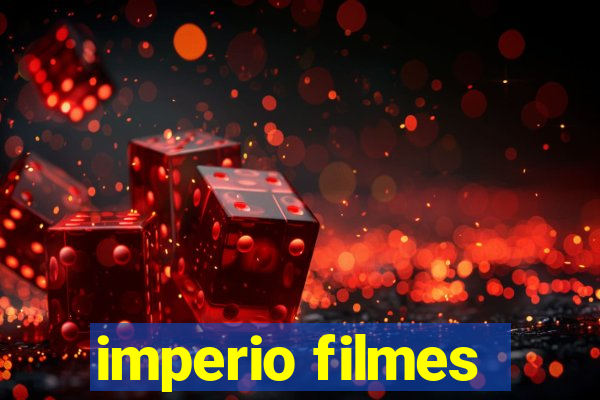 imperio filmes