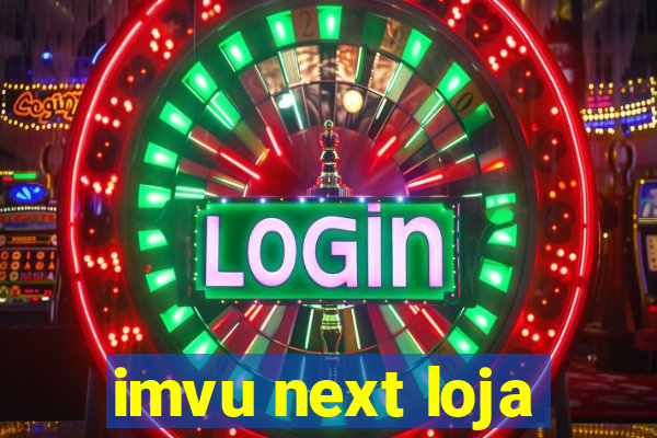 imvu next loja