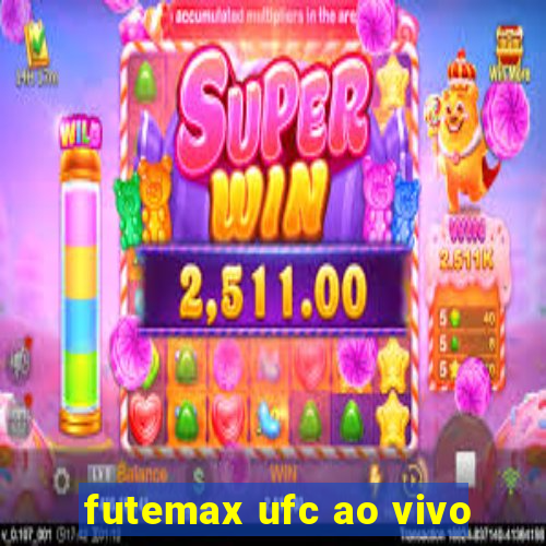 futemax ufc ao vivo