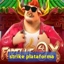 strike plataforma