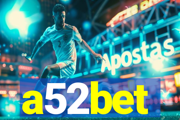 a52bet